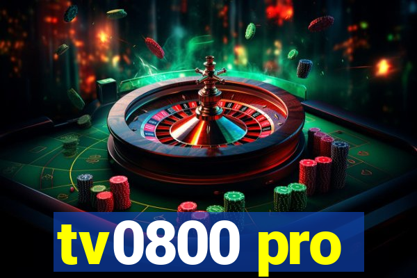 tv0800 pro